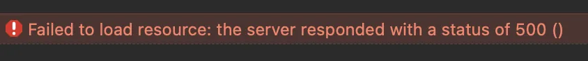 Browser console reporting a 500 Internal Server Error